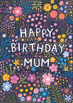 Floral Birthday Card For Mum, Happy Birthday Mum, 3 of 3