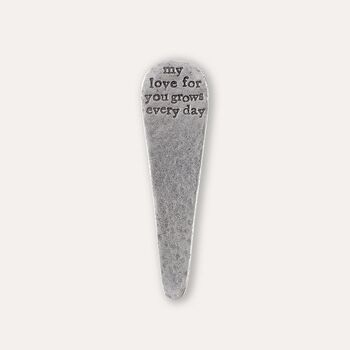 'My Love For You Grows Every Day' Plant Marker, 3 of 4