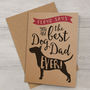 Best Dog Dad Ever 'A6 Size' Card, thumbnail 7 of 12