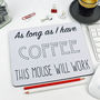 Personalised Coffee Mouse Mat, thumbnail 1 of 2