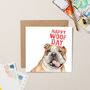 Happy Woofday Bulldog Card, thumbnail 1 of 2