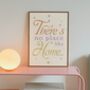 There's No Place Like Home Hallway Print, thumbnail 2 of 4