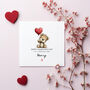 Personalised Bear Valentine's Day Card For Son, Granddaughter Or Nephew, thumbnail 3 of 5