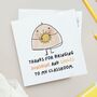 Thank You For Bringing Sunshine Teacher Card, thumbnail 1 of 4