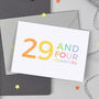 30th Birthday Card '29 And Four Quarters', thumbnail 1 of 9