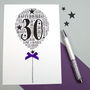 30th Happy Birthday Balloon Sparkle Card, thumbnail 1 of 12