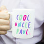 Personalised Cool Uncle Mug, thumbnail 2 of 3
