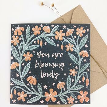 You Are Blooming Lovely, Blank Notelet Card, 3 of 7