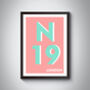 N19 Holloway, Tufnell Park London Postcode Print, thumbnail 10 of 11