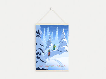 Go Snowshoeing Travel Poster Art Print, 6 of 8