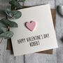 Personalised Happy Valentine's Day Acrylic Heart Card, thumbnail 1 of 3