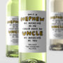 Personalised Wine Label 'An Amazing Uncle', thumbnail 1 of 2