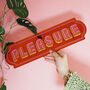 Pleasure Mirror Sign Orange, thumbnail 1 of 2