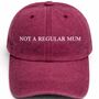 Not A Regular Mum Cap, thumbnail 1 of 4