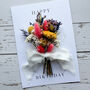 Happy Birthday Dried Flower Bunch Greetings Card, thumbnail 2 of 2