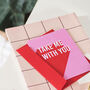 'Take Me With You' Funny Leaving Card, thumbnail 1 of 4