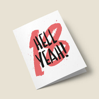 '18 Hell Yeah!' 18th Birthday Card, 3 of 4