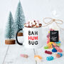 'Bah Humbug' Christmas Mug And Sweet Set, thumbnail 1 of 7