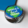 'World's Best Friend' Compact Mirror, thumbnail 2 of 7