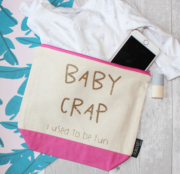 'Baby Crap… I Used To Be Fun' Nappy Bag, 3 of 4