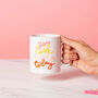 'You Look Lovely Today' Mug, thumbnail 3 of 4