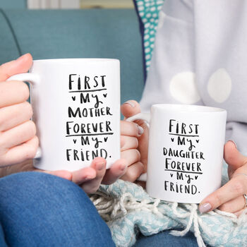 'First My Mother / Daughter, Forever My Friend' Mug Set, 2 of 3