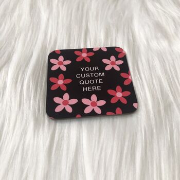 Pink Flowers Custom Quote Coaster, 2 of 2