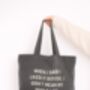 When I Said I Liked It | Tote Bag, thumbnail 3 of 3