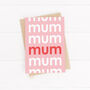 'Mum' Birthday Card Modern Typography, thumbnail 3 of 3
