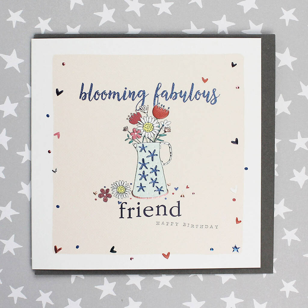 Blooming Fabulous Friend Birthday Greeting Card