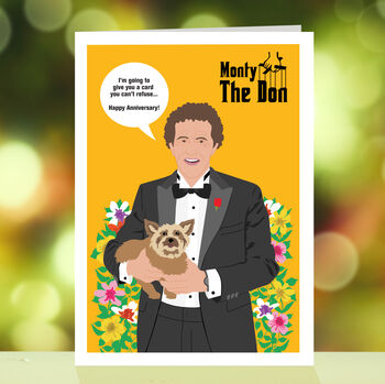 Monty Don, Monty Is The Don Wedding Anniversary Card, 2 of 7