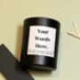 Personalised Your Words Her Custom Candle Gift, thumbnail 2 of 4