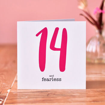 14 And Fearless 14th Birthday Card, 3 of 5