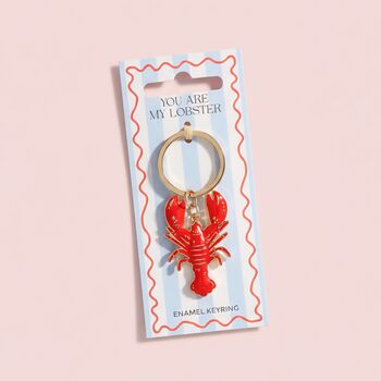 You Are My Lobster Enamel Keyring Or Bag Charm, 3 of 3
