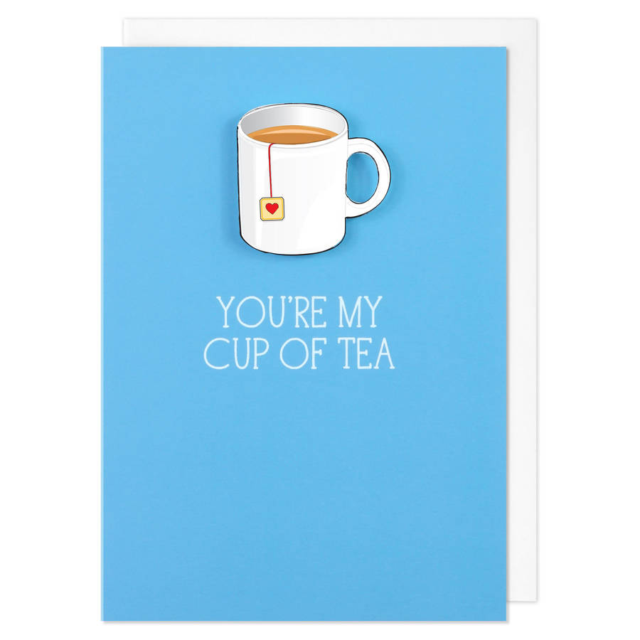 you're my cup of tea personalised greeting card by tache ...