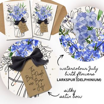The Best People Are Born In July Larkspur July Birth Flower Birthday Card, 2 of 12