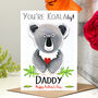 Personalised 'You're Koalaty' Koala Card, thumbnail 7 of 11