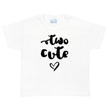'Two Cute' 2nd Birthday T Shirt, 5 of 9