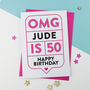 Omg 50th Birthday Card Personalised, thumbnail 3 of 3