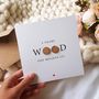 Five Years Wood You Believe It 5th Anniversary Card, thumbnail 1 of 3