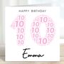 Personalised 10th Birthday Card For Her, thumbnail 1 of 2