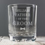 Personalised Whisky Father Of The Groom Glass, thumbnail 2 of 2