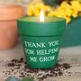 Thank You For Helping Me Grow Citronella Candle, thumbnail 1 of 5