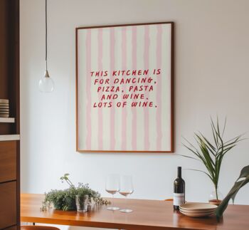 Kitchen Dancing Quote Wall Art Food Wine Lover Gift, 4 of 10