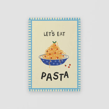 Let’s Eat Pasta A4 Art Print, 4 of 5