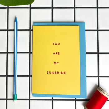 'You Are My Sunshine' Hand Embroidered Card, 2 of 5