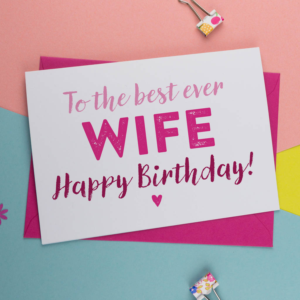 Birthday Card For Best Wife By A is for Alphabet