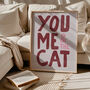 You, Me And The Cat Print, thumbnail 7 of 12