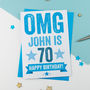 Omg Personalised 70th Birthday Card, thumbnail 2 of 3