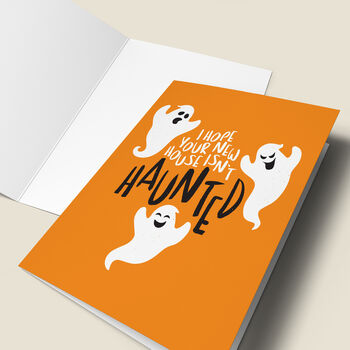 'I Hope Your New House Isn't Haunted' New Home Card, 4 of 4